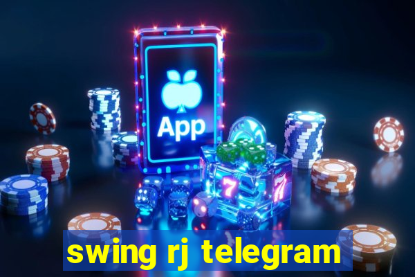 swing rj telegram